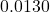 0.0130