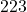 223