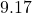 9.17