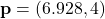 \[ \mathbf{p} = (6.928, 4) \]