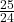 \frac{25}{24}