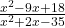 \frac{x^2 - 9x + 18}{x^2 + 2x - 35}