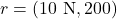 r = (10\text{ N}, 200°)