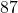 87°