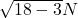 \sqrt{18-3} N