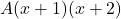 A(x + 1)(x + 2)