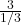\frac{3}{1/3}
