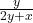 \frac{y}{2y+x}
