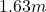 1.63m