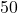 50°