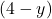(4 - y)