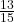\frac{13}{15}