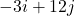 -3i + 12j