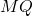 MQ
