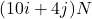 (10i + 4j)N