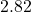 2.82