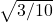 \sqrt{3/10}