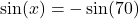 \sin(x) = -\sin(70°)