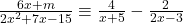 \frac{6x+m}{2x^2+7x-15} \equiv \frac{4}{x+5} - \frac{2}{2x-3}