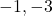 -1, -3