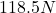118.5N