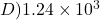 D) 1.24 \times 10^3