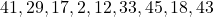 41, 29, 17, 2, 12, 33, 45, 18, 43