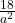 \frac{18}{a^2}