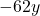 -62y
