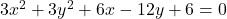3x^2+3y^2+6x-12y+6=0