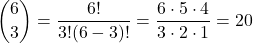 \[ \binom{6}{3} = \frac{6!}{3!(6-3)!} = \frac{6 \cdot 5 \cdot 4}{3 \cdot 2 \cdot 1} = 20 \]