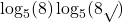 \log_5(8) \log_5(8\sqrt{})