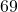 69