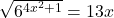 \sqrt{6^{4x^2+1}} = 13x