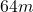 64m