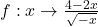 f: x \to \frac{4-2x}{\sqrt{-x}}
