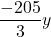 \[ \frac{-205}{3}y \]