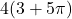 4(3+5\pi)