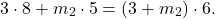 \[ 3 \cdot 8 + m_2 \cdot 5 = (3 + m_2) \cdot 6. \]