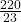 \frac{220}{23}