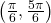 \left(\frac{\pi}{6}, \frac{5\pi}{6}\right)