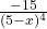 \frac{-15}{(5-x)^4}