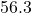 56.3°
