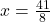 x = \frac{41}{8}
