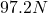 97.2N