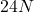 24 N