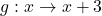 g: x \to x+3