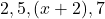 2, 5, (x + 2), 7