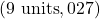 (9 \text{ units}, 027º)