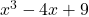 x^3 - 4x + 9